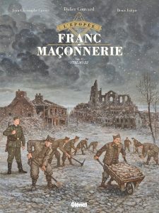L'Épopée de la franc-maçonnerie – Tome XI – Stalag 33