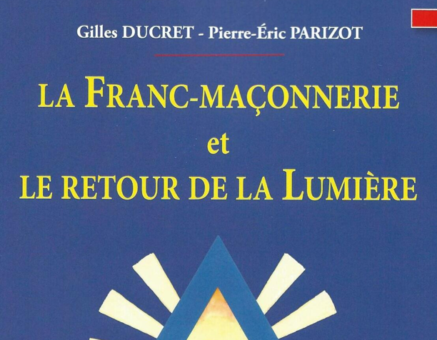 La Franc-maçonnerie et le retour de la Lumière