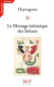 Le Message initiatique des Sirènes