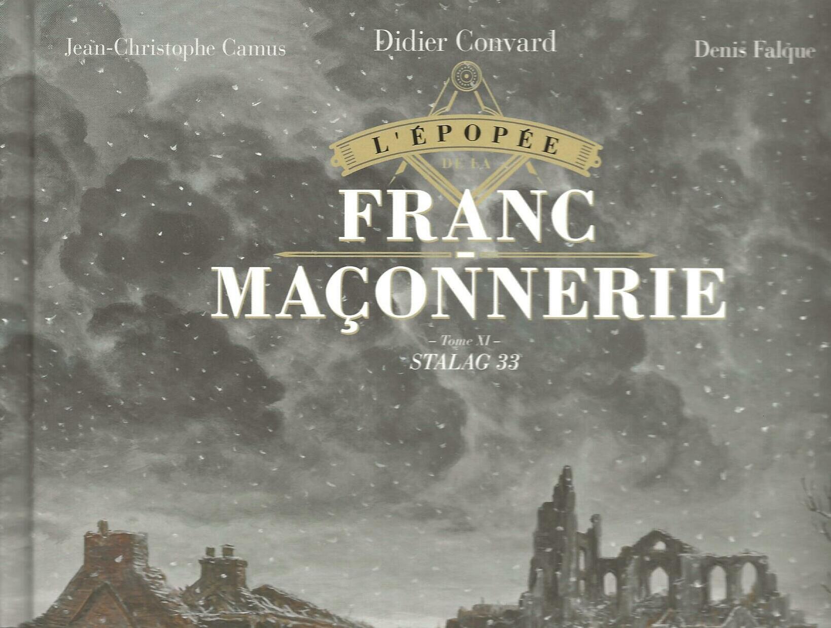 L’épopée de la Franc-Maçonnerie – Tome XI – Stalag 33