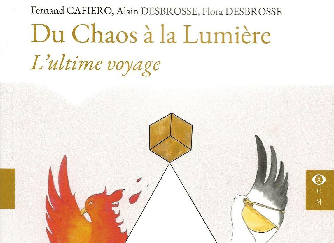 Du Chaos à la Lumière – L’ultime voyage
