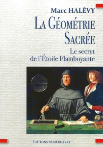 La Géométrie Sacrée – Le secret de l'Étoile Flamboyante