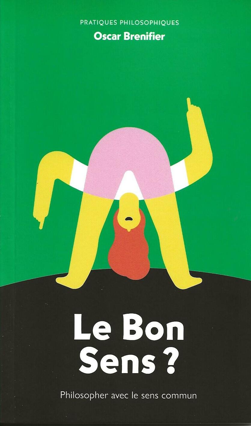 Le Bon Sens ? – Philosopher avec le sens commun - Grande loge de France