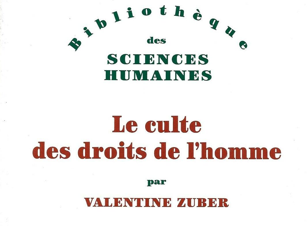 Le culte des droits de l’homme