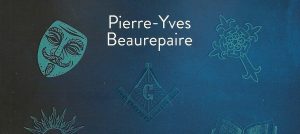 Les sociétés secrètes – Des Rose-Croix aux Anonymous – XVIIe-XXIe siècle 