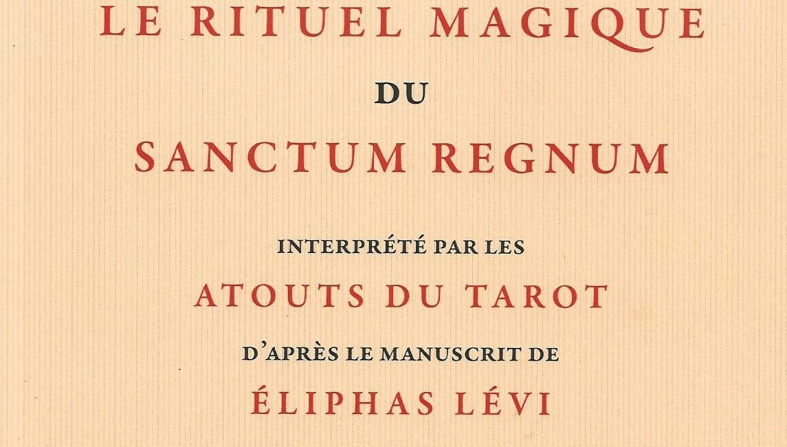 Le Rituel magique du Sanctum Regnum
