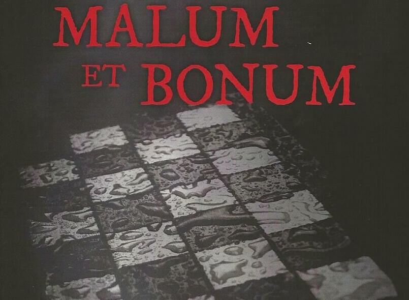 MALUM ET BONUM – Vapeurs mortelles